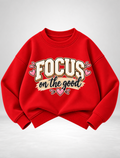 Focus on the Good Graphic Sweatshirt