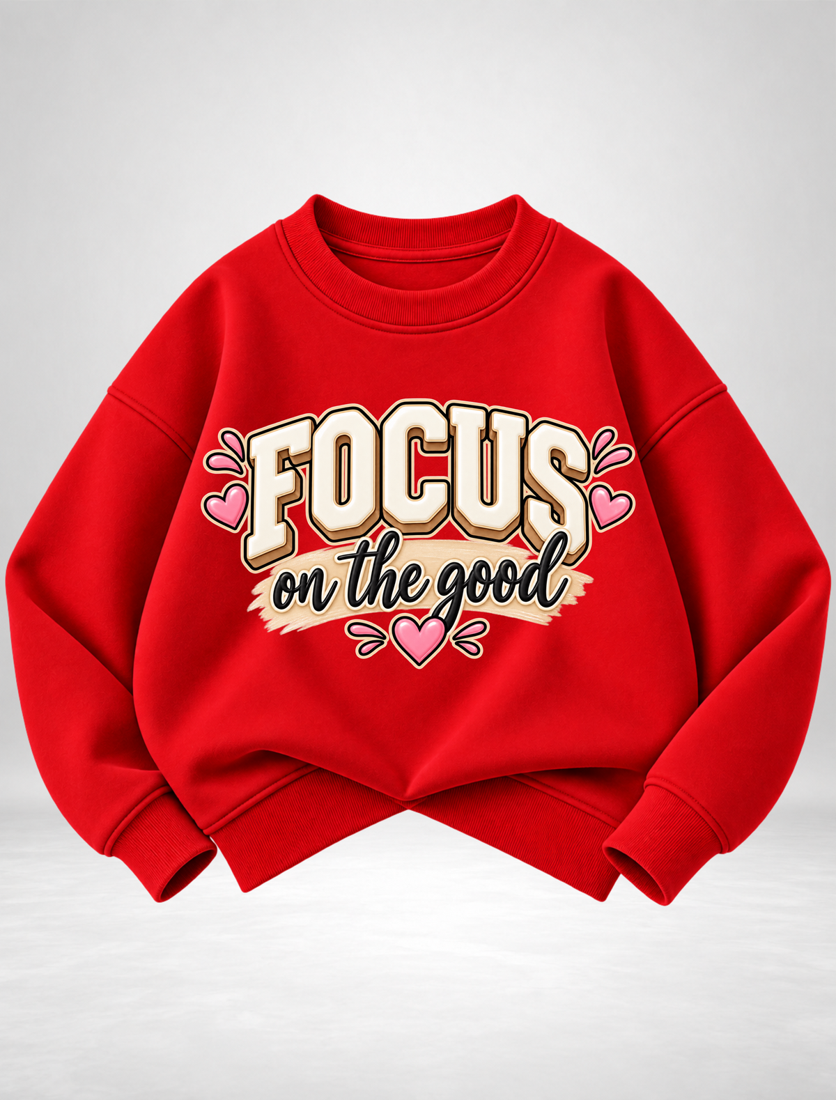 Focus on the Good Graphic Sweatshirt