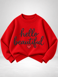 Hello Beautiful Graphic Sweatshirt