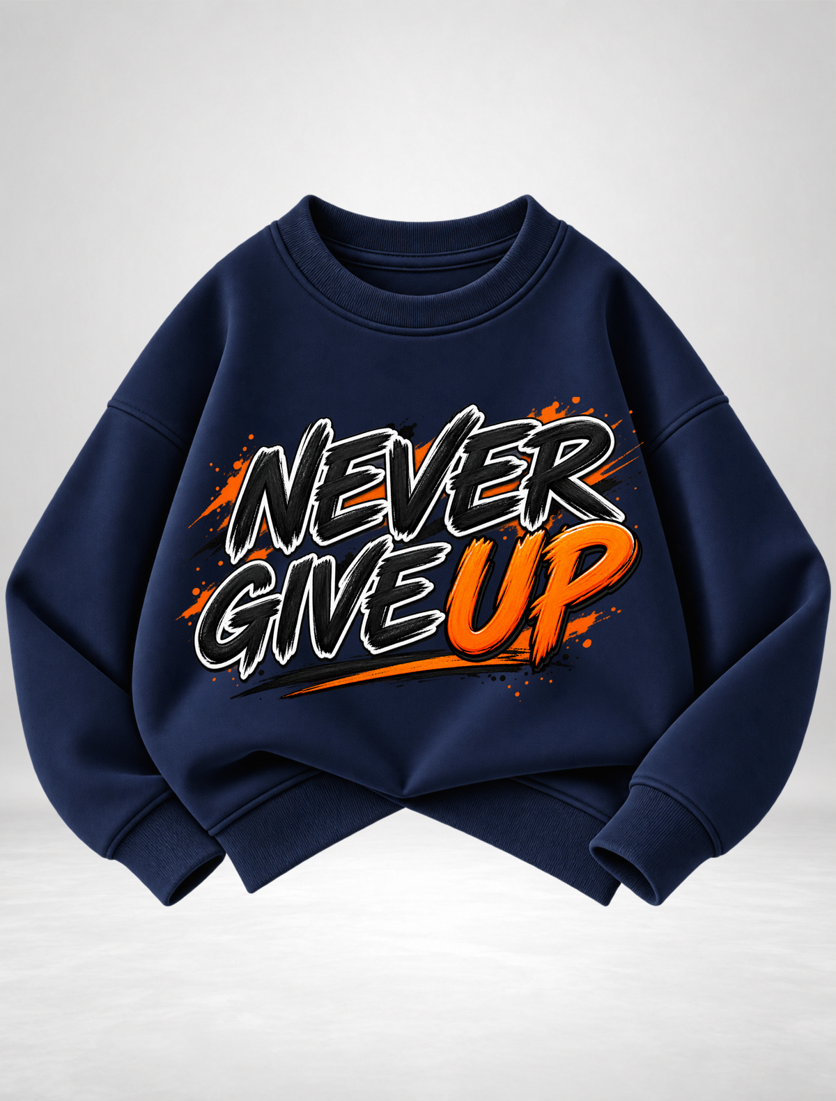 Never Give Up Boys Sweatshirt